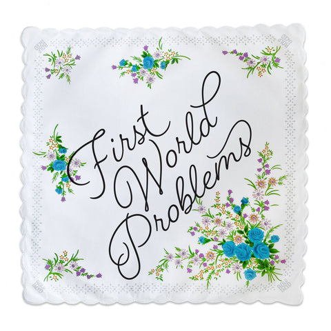 First World Problems Handkerchief