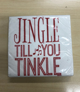 Jingle Till You Tinkle Napkins
