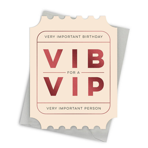 VIP Birthday – Foil-Pressed Ticket-Shaped Birthday Card