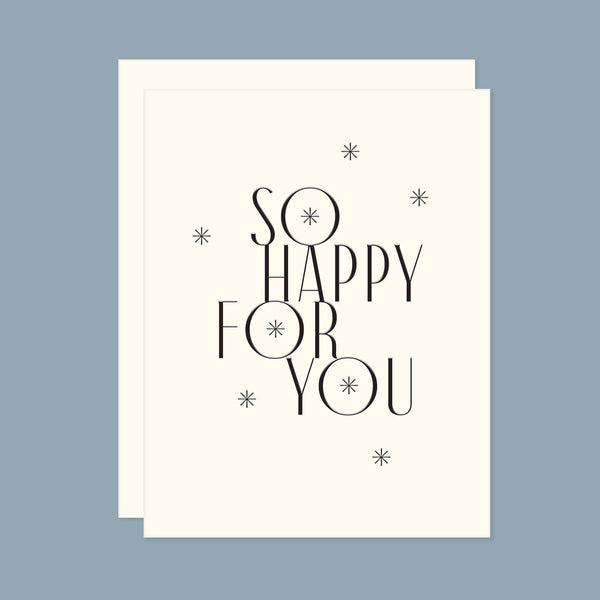 So Happy For You Letterpress Congratulations Greeting Card