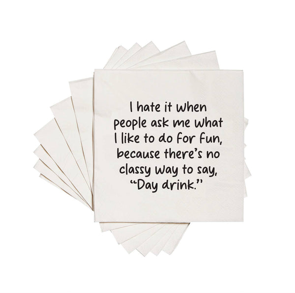 There's no classy way to say "Day Drink" | Cocktail Napkins