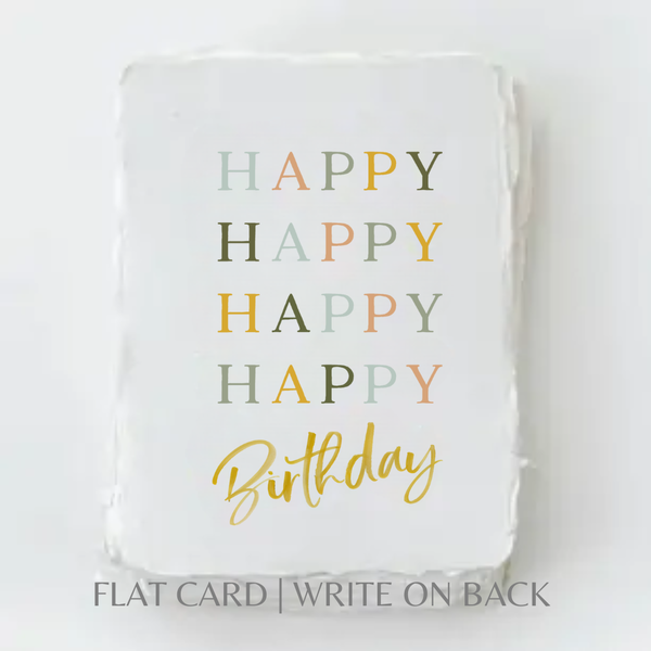 Happy Happy Happy Happy Birthday | Ec-Friendly Greeting Card