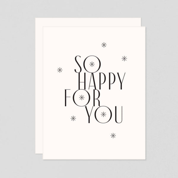 So Happy For You Letterpress Congratulations Greeting Card