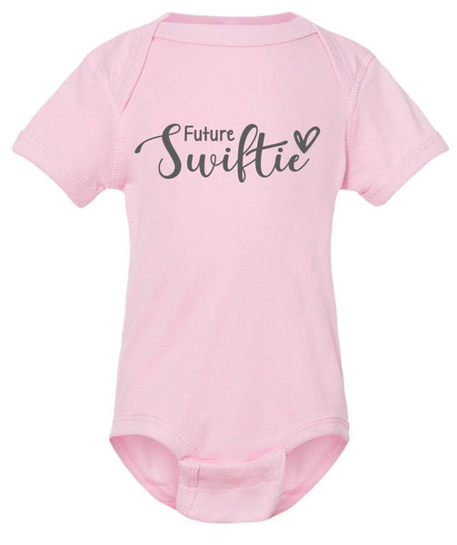 Future Swiftie | Onesies with cute sayings | Taylor Swift: 12 month