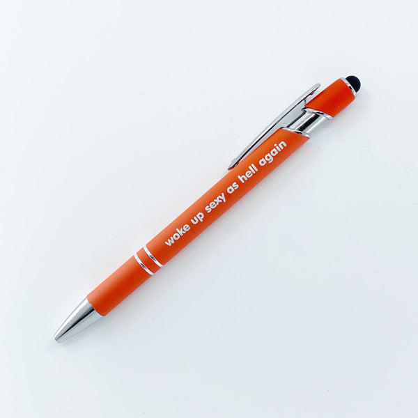 Woke up sexy as hell again Pen - ballpoint, popular, funny