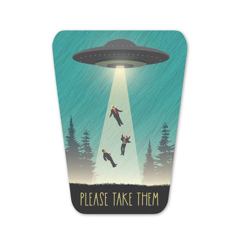 Please Take Our Leaders Sticker