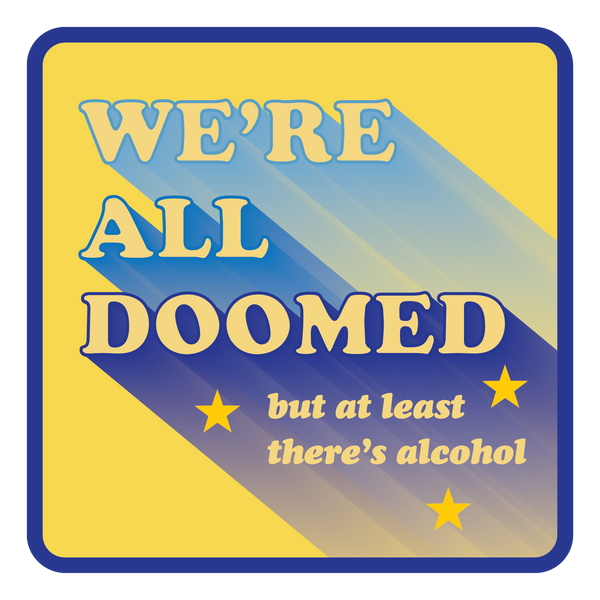 We're All Doomed Sticker | Funny 70s Patch Stickers