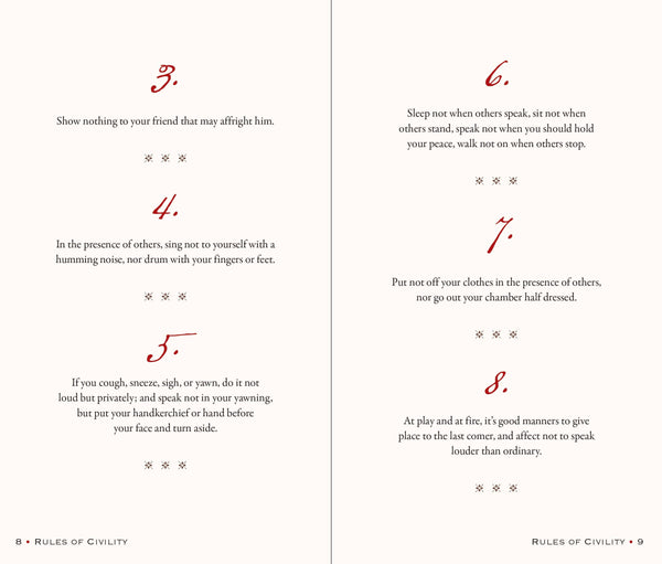 George Washington's Rules of Civility and Decent Behavior in Company and Conversation