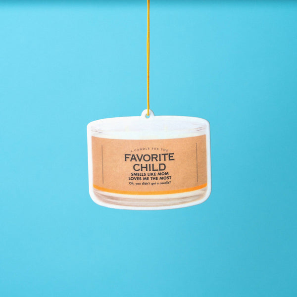 The Favorite Child Air Freshener | Funny Car Air Freshener
