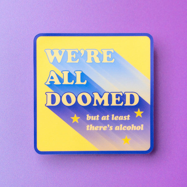 We're All Doomed Sticker | Funny 70s Patch Stickers
