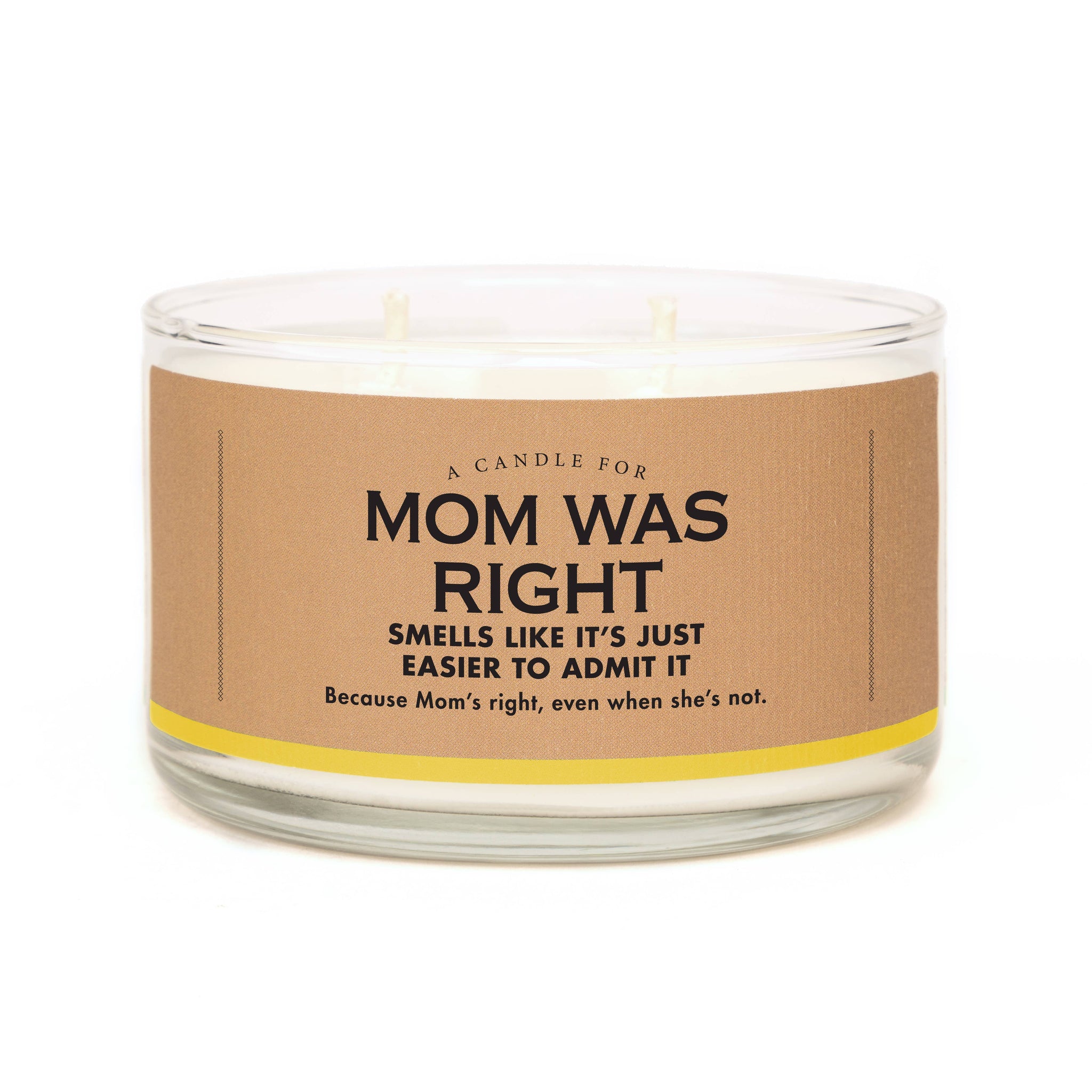 A Candle for Mom Was Right | Funny Mother's Day Candle