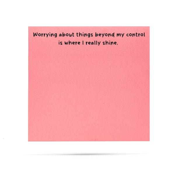 Worrying about things beyond my control | funny sticky notes