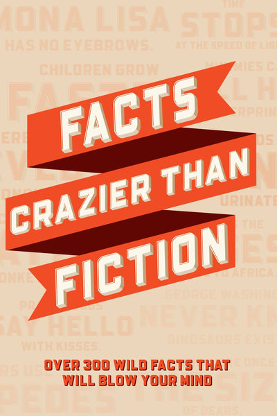 Facts Crazier Than Fiction - 6x9 Softcover Book