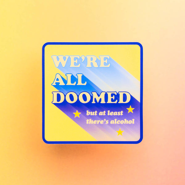 We're All Doomed Sticker | Funny 70s Patch Stickers