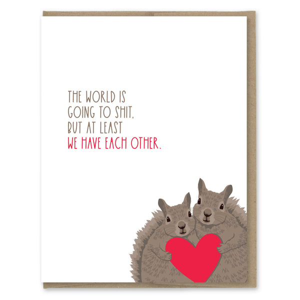 Have Each Other Squirrels Love Card