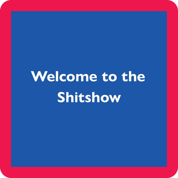 COASTER: Shitshow