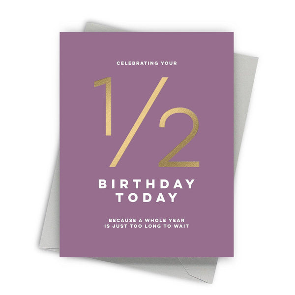 Celebrating Your Half-Birthday Card