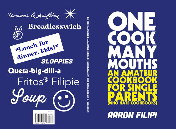 One Cook Many Mouths Cookbook