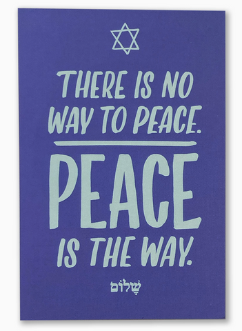There Is No Way To Peace Postcard