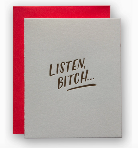 Listen Bitch Card