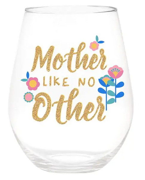 Mother Like No Other Jumbo Wine Glass