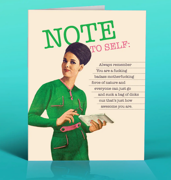 Note To Self! Empowerment