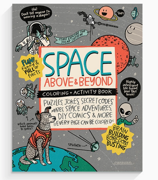 Space, Above & Beyond Coloring, Activity, Jokes, Diy + More
