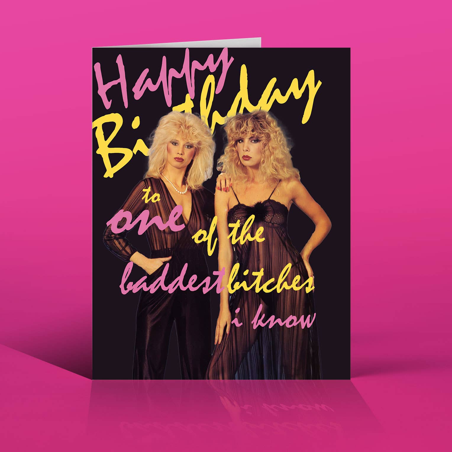 BADDEST BITCHES 80's birthday card
