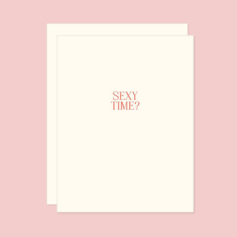 Sexy Time? Letterpress Card