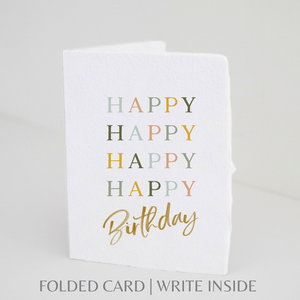 Happy Happy Happy Happy Birthday | Ec-Friendly Greeting Card