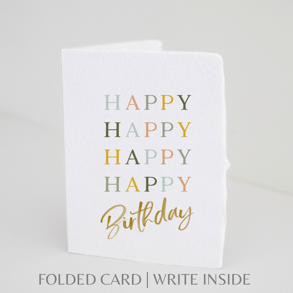 Happy Happy Happy Happy Birthday | Ec-Friendly Greeting Card