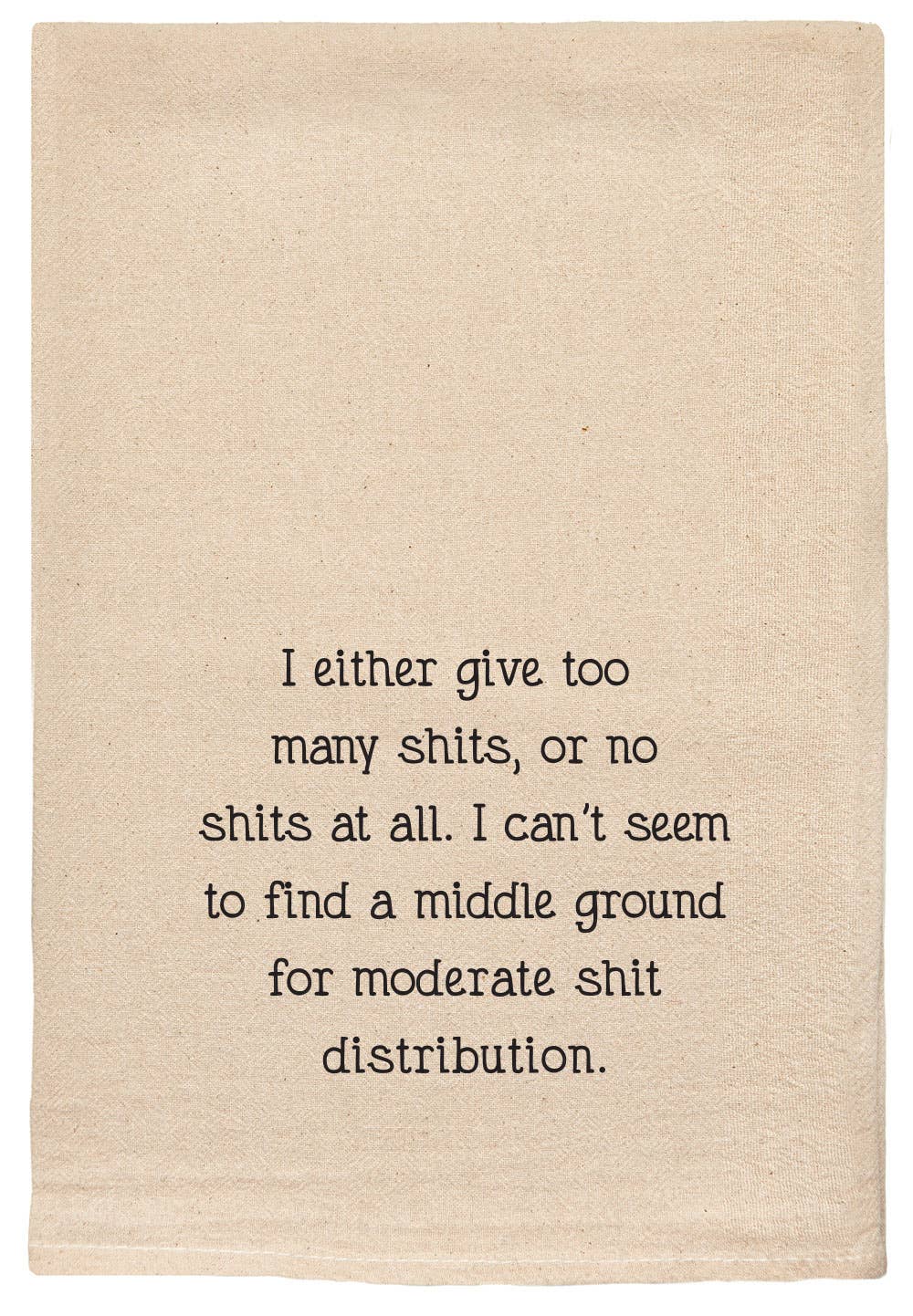 Shit Distribution snarky, funny, and witty Kitchen Tea Towel