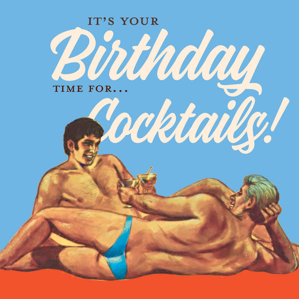 GAY BIRTHDAY COCKTAILS birthday card