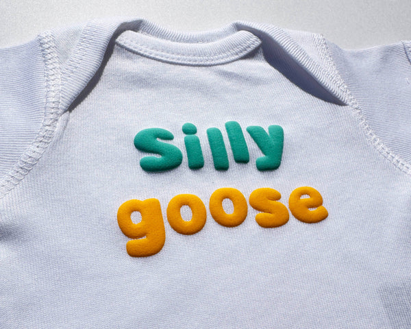 Silly goose | PUFF print | onesies with cute sayings: 12 month