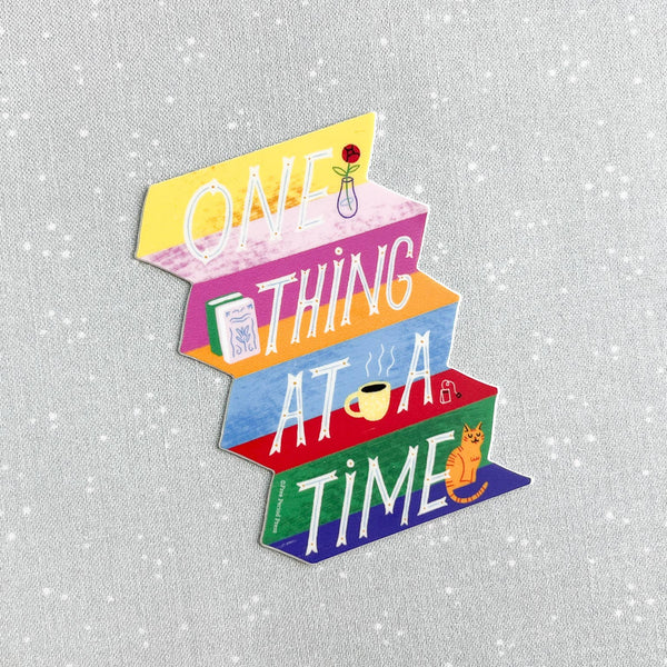 One Thing At a Time Vinyl Decal Sticker
