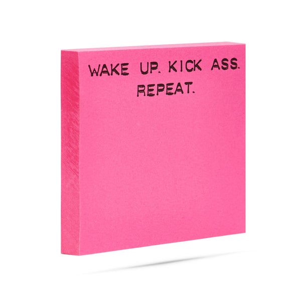 Wake up. Kick ass. Repeat. | sticky note pads