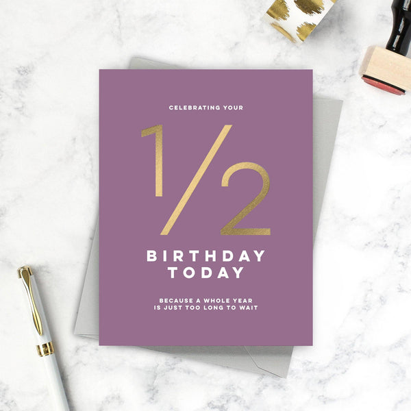 Celebrating Your Half-Birthday Card