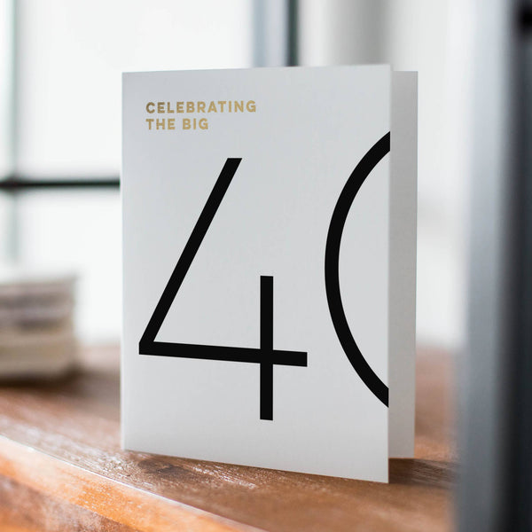 The Big 40 – 40th Birthday Card