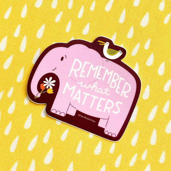 Remember What Matters Elephant Vinyl Decal Sticker