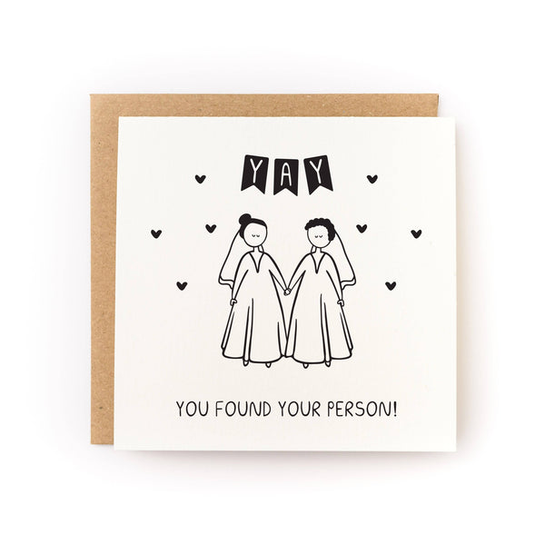 Yay You Found Your Person Bride/Bride Wedding Card - Letterpress Printed