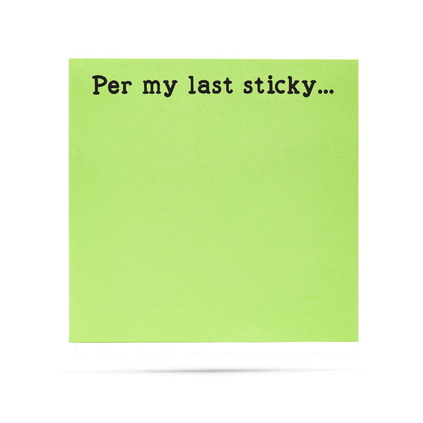 Per my last sticky | Sticky notes funny | Coworker gifts