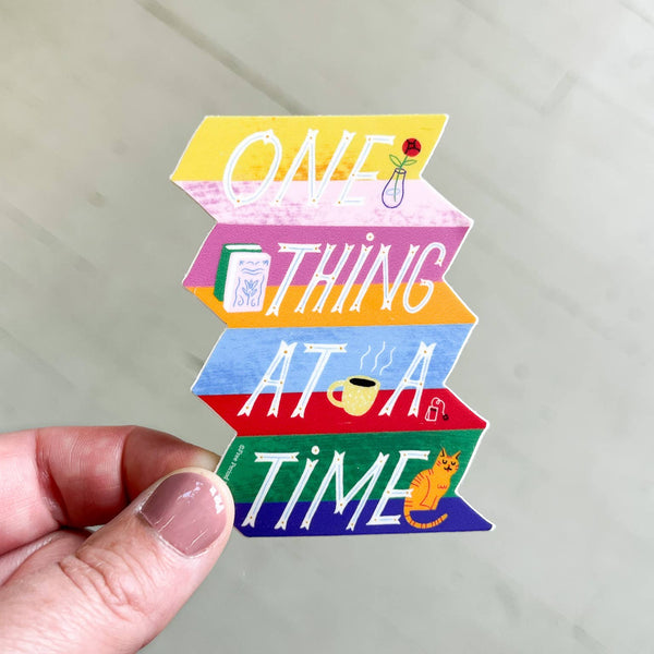 One Thing At a Time Vinyl Decal Sticker