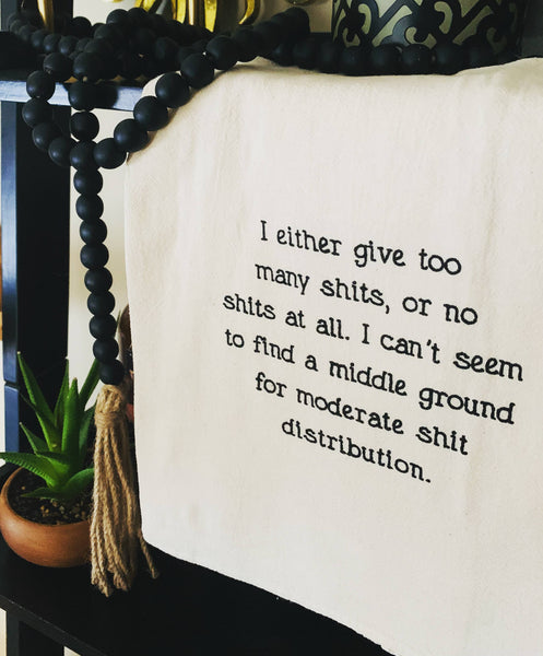 Shit Distribution snarky, funny, and witty Kitchen Tea Towel