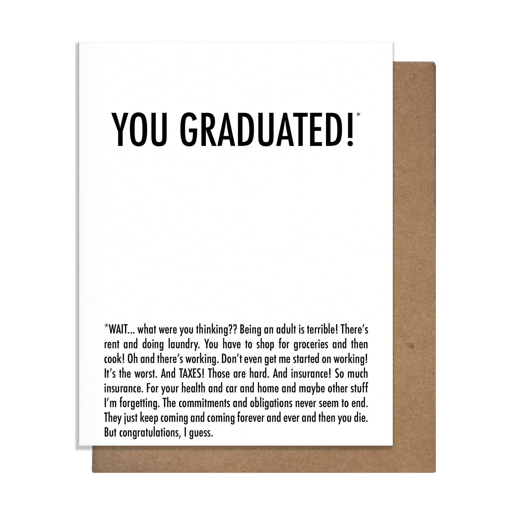 Graduated Why Greeting Card