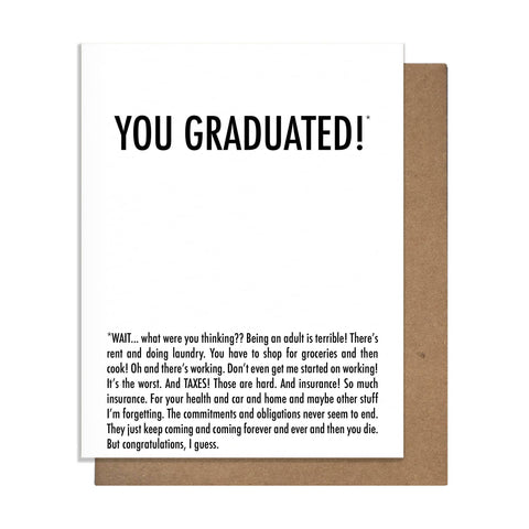 Graduated Why Greeting Card