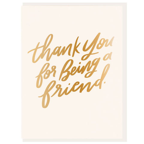 Thanks For Being A Friend - Foil Card