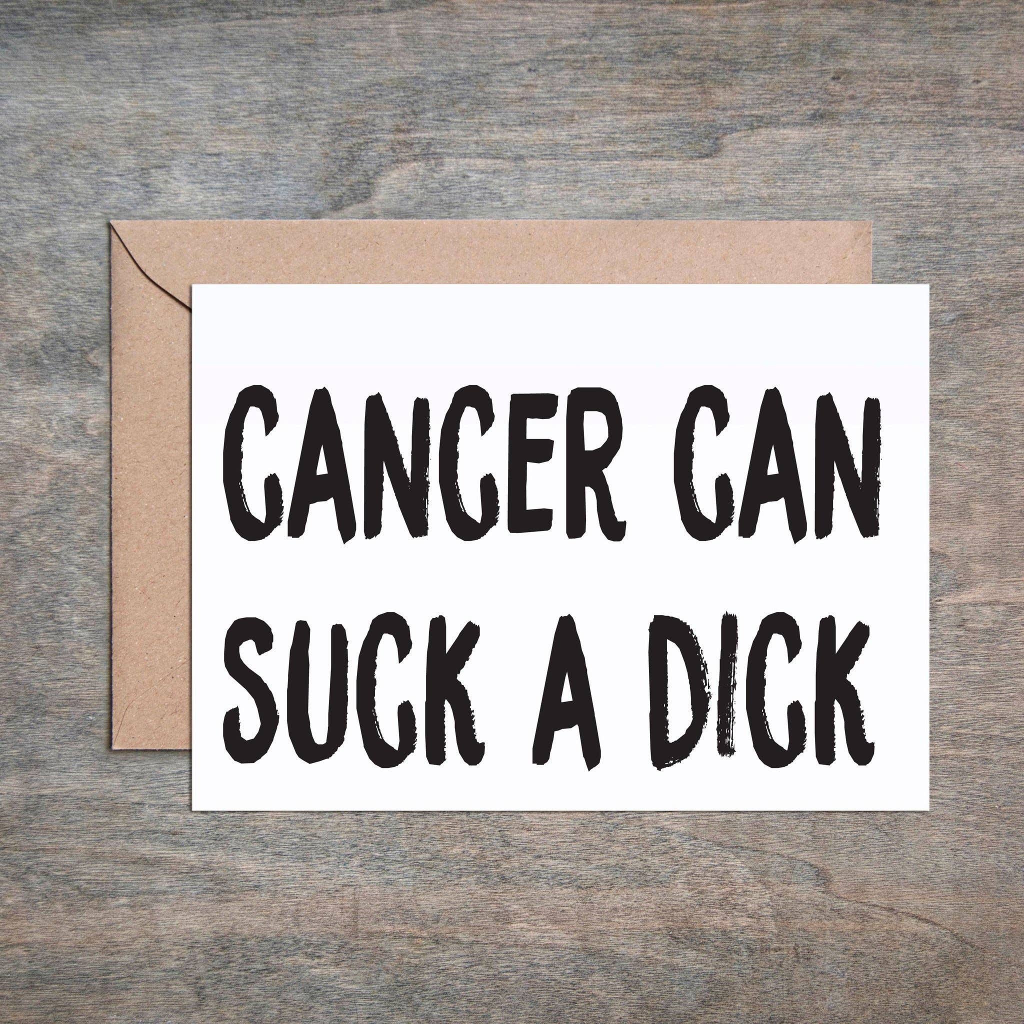 Cancer Can Suck A Dick