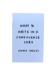 What To Write In A Condolence Card Zine