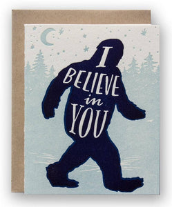 I Believe In You Card