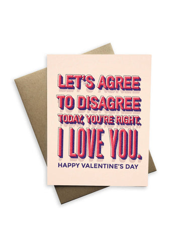 Let's Agree to Disagree Valentine's Day Notecard